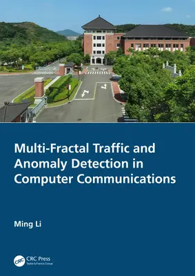 Wielofraktalne wykrywanie ruchu i anomalii w komunikacji komputerowej - Multi-Fractal Traffic and Anomaly Detection in Computer Communications