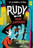 Rudy i tajemniczy śpioch - Rudy and the Secret Sleepskater