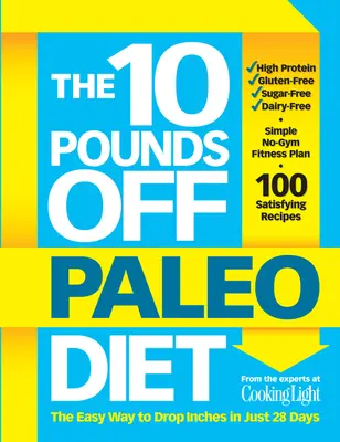 Dieta paleo zrzucająca 10 kilogramów: Łatwy sposób na zrzucenie centymetrów w zaledwie 28 dni - The 10 Pounds Off Paleo Diet: The Easy Way to Drop Inches in Just 28 Days