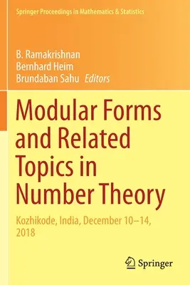 Formy modułowe i powiązane tematy w teorii liczb: Kozhikode, Indie, 10-14 grudnia 2018 r. - Modular Forms and Related Topics in Number Theory: Kozhikode, India, December 10-14, 2018