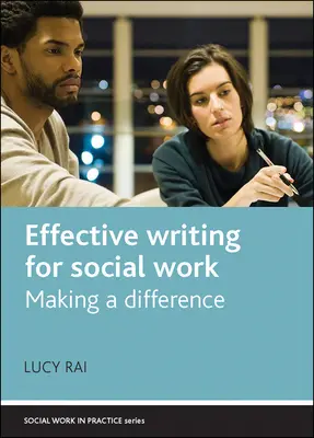 Skuteczne pisanie w pracy socjalnej: Making a Difference - Effective Writing for Social Work: Making a Difference