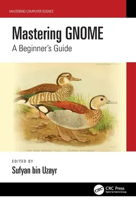 Mastering Gnome: Przewodnik dla początkujących - Mastering Gnome: A Beginner's Guide