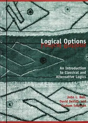 Opcje logiczne: Wprowadzenie do logiki klasycznej i alternatywnej - Logical Options: An Introduction to Classical and Alternative Logics