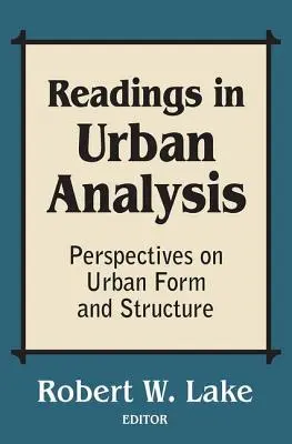 Readings in Urban Analysis: Perspektywy formy i struktury miejskiej - Readings in Urban Analysis: Perspectives on Urban Form and Structure