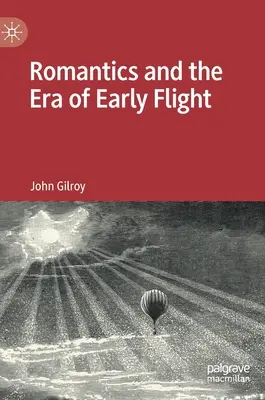 Romantycy i era wczesnych lotów - Romantics and the Era of Early Flight