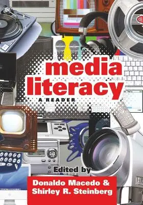 Umiejętność korzystania z mediów; Czytelnik - Media Literacy; A Reader