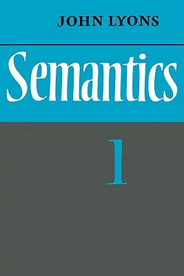 Semantyka: Tom 1 - Semantics: Volume 1