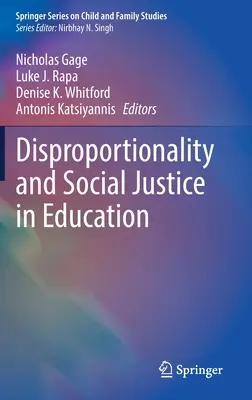 Nieproporcjonalność i sprawiedliwość społeczna w edukacji - Disproportionality and Social Justice in Education