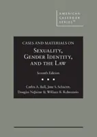 Przypadki i materiały dotyczące seksualności, tożsamości płciowej i prawa - Cases and Materials on Sexuality, Gender Identity, and the Law