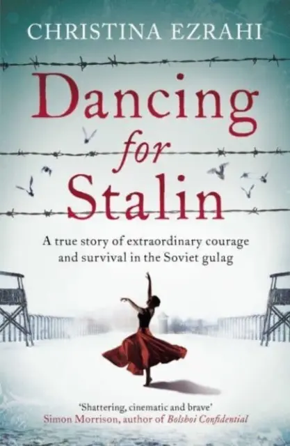 Taniec dla Stalina - Prawdziwa historia niezwykłej odwagi i przetrwania w sowieckim gułagu - Dancing for Stalin - A True Story of Extraordinary Courage and Survival in the Soviet Gulag