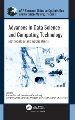 Postępy w nauce o danych i technologii obliczeniowej: Metodologia i zastosowania - Advances in Data Science and Computing Technology: Methodology and Applications