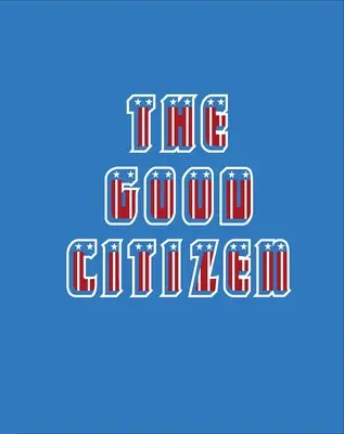 Dobry obywatel - The Good Citizen