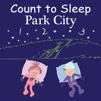 Odliczanie do snu Park City - Count to Sleep Park City