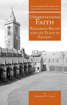 Zrozumieć wiarę: Wiara religijna i jej miejsce w społeczeństwie - Understanding Faith: Religious Belief and Its Place in Society