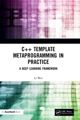 Metaprogramowanie szablonów C++ w praktyce: Ramy głębokiego uczenia się - C++ Template Metaprogramming in Practice: A Deep Learning Framework