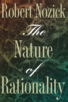 Natura racjonalności - The Nature of Rationality