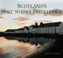 Szkockie destylarnie whisky słodowej - Scotland's Malt Whisky Distilleries