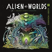 Alien Worlds - Pokoloruj kosmiczne królestwa - Alien Worlds - Colour Cosmic Kingdoms