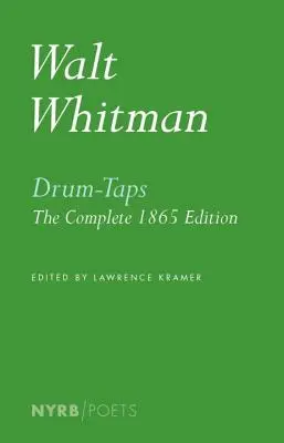 Drum-Taps: Kompletne wydanie z 1865 roku - Drum-Taps: The Complete 1865 Edition