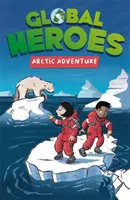 Global Heroes: Arktyczna przygoda - Global Heroes: Arctic Adventure