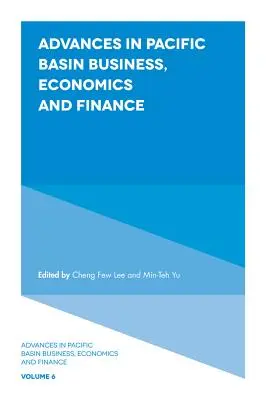 Postępy w biznesie, ekonomii i finansach basenu Pacyfiku - Advances in Pacific Basin Business, Economics and Finance