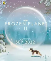 Mroźna planeta II - Frozen Planet II