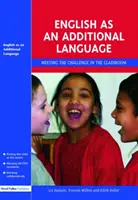 Angielski jako język dodatkowy: Kluczowe cechy praktyki - English as an Additional Language: Key Features of Practice