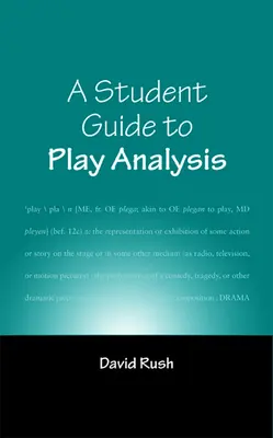 Studencki przewodnik po analizie gry - A Student Guide to Play Analysis