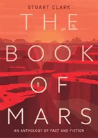 Księga Marsa - antologia faktów i fikcji - Book of Mars - An Anthology of Fact and Fiction