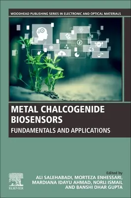 Biosensory metalo-chalkogenidowe: Podstawy i zastosowania - Metal Chalcogenide Biosensors: Fundamentals and Applications