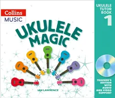 Ukulele Magic - Książka nauczyciela z plikiem do pobrania - Ukulele Magic - Teacher's Book with Download