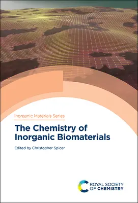 Chemia nieorganicznych biomateriałów - The Chemistry of Inorganic Biomaterials