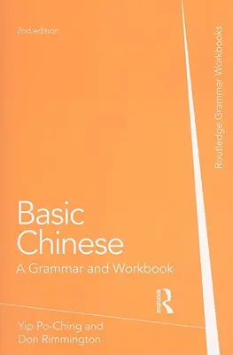 Podstawy języka chińskiego: Gramatyka i zeszyt ćwiczeń - Basic Chinese: A Grammar and Workbook