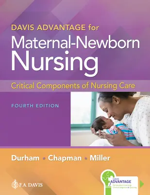 Davis Advantage for Maternal-Newborn Nursing: Krytyczne elementy opieki pielęgniarskiej - Davis Advantage for Maternal-Newborn Nursing: Critical Components of Nursing Care