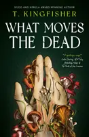 Co porusza umarłych - What Moves The Dead