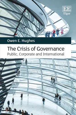 Kryzys zarządzania - publiczny, korporacyjny i międzynarodowy - Crisis of Governance - Public, Corporate and International