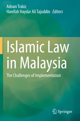 Prawo islamskie w Malezji: Wyzwania związane z wdrażaniem - Islamic Law in Malaysia: The Challenges of Implementation