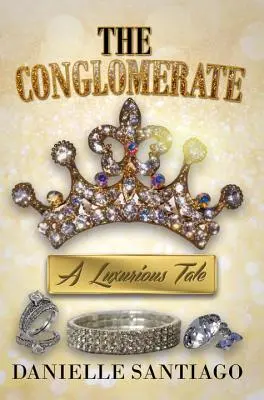 Konglomerat: Luksusowa opowieść - The Conglomerate: A Luxurious Tale