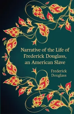 Opowieść o życiu Fredericka Douglassa, amerykańskiego niewolnika (Hero Classics) - Narrative of the Life of Frederick Douglass, an American Slave (Hero Classics)