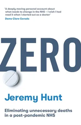 Zero - Eliminacja niepotrzebnych zgonów w NHS po pandemii - Zero - Eliminating unnecessary deaths in a post-pandemic NHS