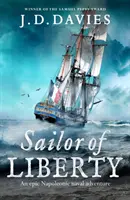 Sailor of Liberty - „Rywale nieśmiertelnego Patricka O'Briana” Angus Donald - Sailor of Liberty - 'Rivals the immortal Patrick O'Brian' Angus Donald