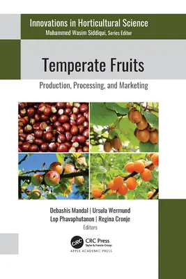 Umiarkowane owoce: Produkcja, przetwarzanie i marketing - Temperate Fruits: Production, Processing, and Marketing