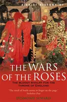 Krótka historia wojen różanych - Brief History of the Wars of the Roses