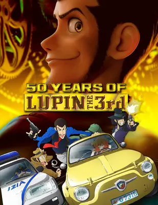 50 animowanych lat Lupina Trzeciego - 50 Animated Years of Lupin the 3rd