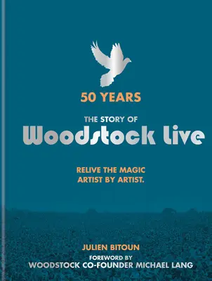 50 lat: Historia Woodstock Live - przeżyj magię, artysta po artyście - 50 Years: The Story of Woodstock Live - Relive the Magic, Artist by Artist