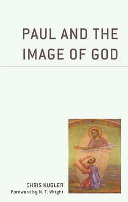 Paweł i obraz Boga - Paul and the Image of God