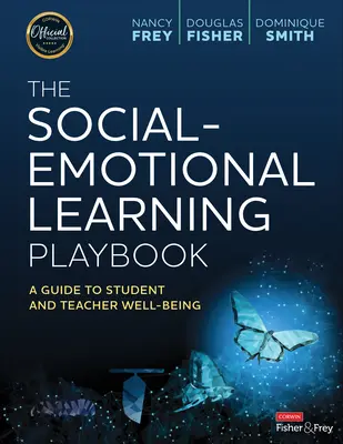 Podręcznik uczenia się społeczno-emocjonalnego: Przewodnik po dobrym samopoczuciu uczniów i nauczycieli - The Social-Emotional Learning Playbook: A Guide to Student and Teacher Well-Being