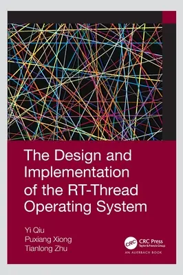 Projekt i implementacja systemu operacyjnego RT-Thread - The Design and Implementation of the RT-Thread Operating System