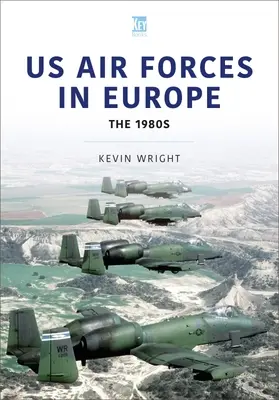 Siły powietrzne USA w Europie: Lata 80 - Us Air Forces in Europe: The 1980s