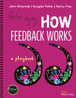 Jak działa informacja zwrotna: Podręcznik - How Feedback Works: A Playbook